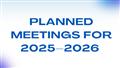 On the Meetings Planned for 2025–2026